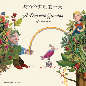 A Day with Grandpa Mandarin and English